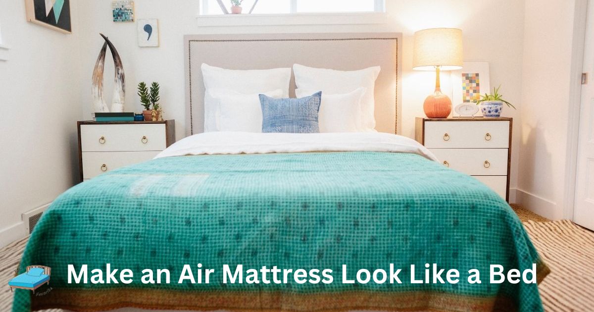 Make an air mattress look like a bed